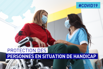 #COVID19. Protection des personnes en situation de handicap