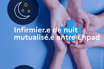 Infirmier.e de nuit mutualisé.e entre Ehpad