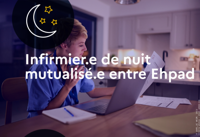 Infirmier.e de nuit mutualisé.e entre Ehpad