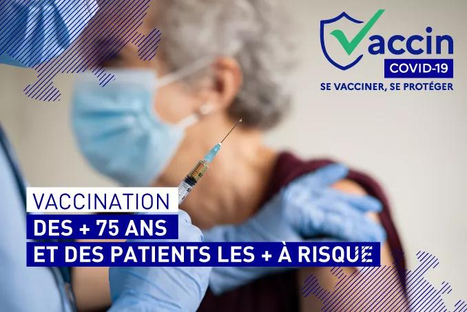 #COVID19. Vaccination des + 75 ans et des patients les plus à risque