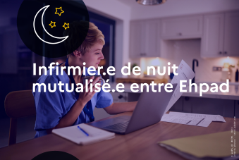 Infirmier.e de nuit mutualisé.e entre Ehpad