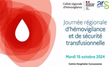 journée régionale Hémovigilance 15 10 2024
