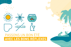 Passons un bon été avec les bons réflexes
