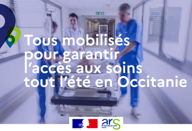 Tous mobilisés pour garantir l’accès aux soins tout l’été en Occitanie
