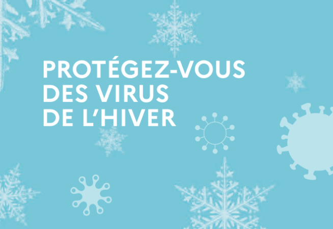 Protégez-vous des virus de l'hiver