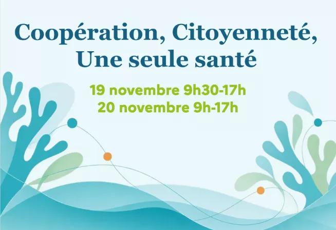 Coopération, citoyenneté, une seule santé