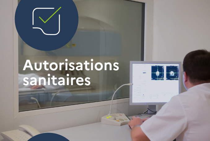 Autorisations sanitaires