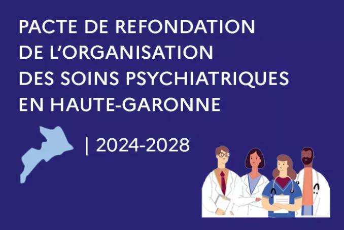 Un Pacte pour refonder la psychiatrie en Haute-Garonne