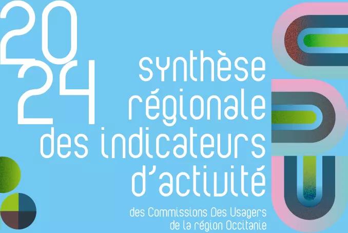 Synthèse régionale des indicateurs d'activité 2024 (CDU)